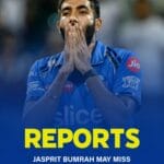 1000091756 Bumrah IPL 2025 Absence Looms Over First Two Weeks