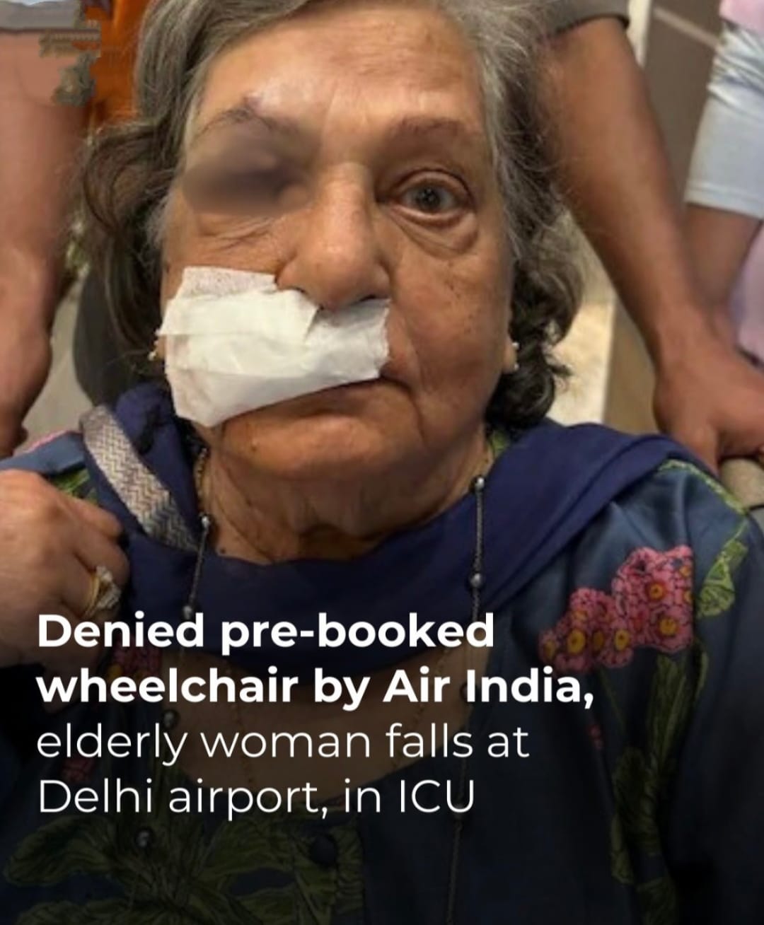 1000091759 Air India Wheelchair Denial Lands 82-Year-Old Lady in ICU After Fall