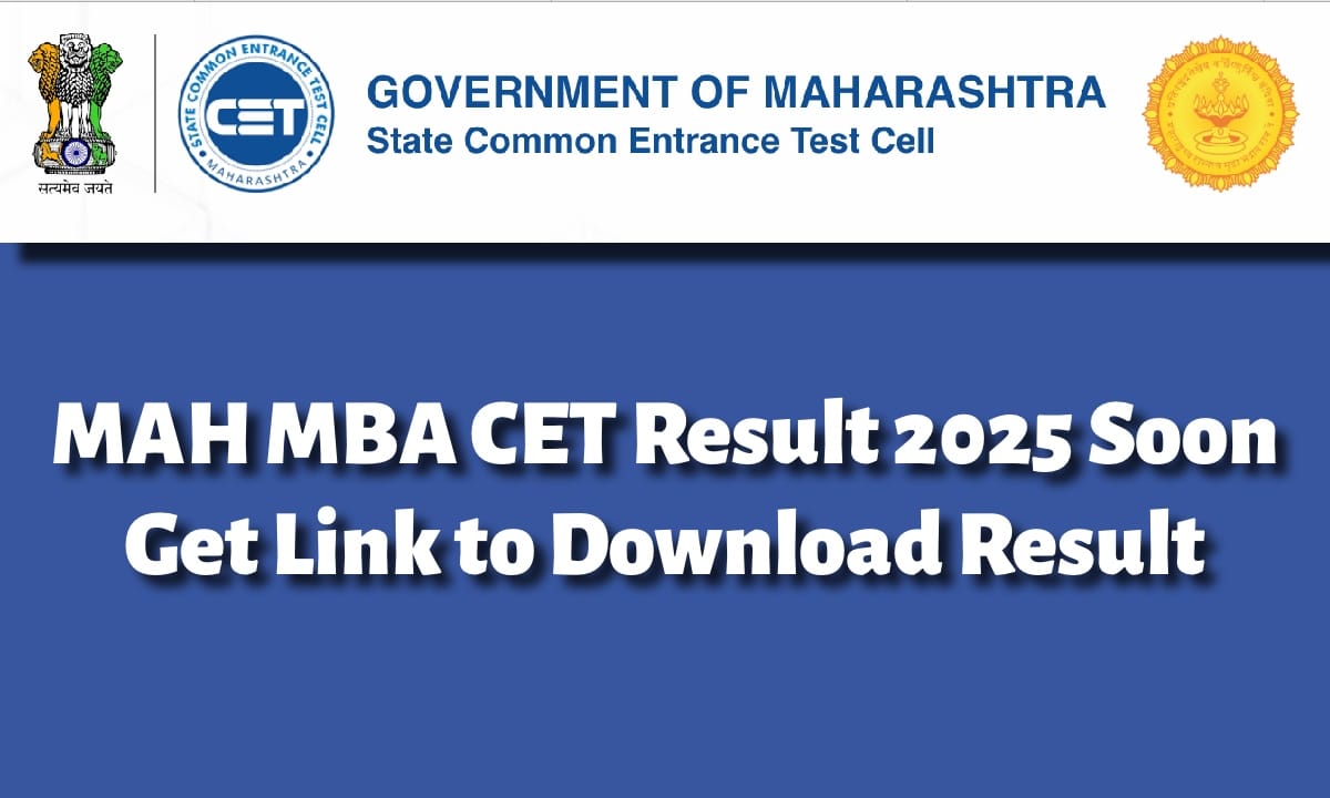IMG 0617 MAH MBA CET Result 2025 Soon: यहाँ से देखें पूरी जानकारी
