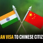 visa पांच साल के निलंबन के बाद 24 जुलाई से चीनी नागरिकों के लिए पर्यटक वीजा को फिर से शुरू करने के लिए भारत