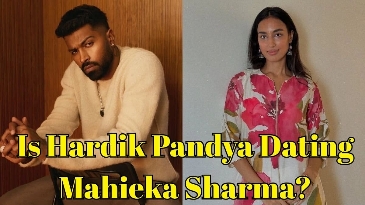After Breaking Up with Jasmin Walia Is Hardik Pandya Dating Mahieka Sharma Heres What We Know जैस्मीन वालिया के साथ टूटने के बाद, क्या हार्डिक पांड्या ने माणेका शर्मा को डेट किया है? यहाँ हम क्या जानते हैं