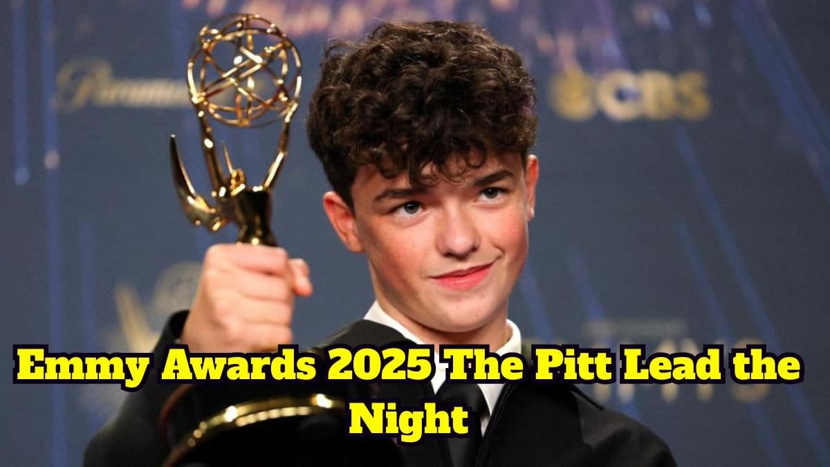 Emmy Awards 2025 Adolescence The Studio and The Pitt Lead the Night एमी अवार्ड्स 2025: किशोरावस्था, स्टूडियो और पिट रात का नेतृत्व करते हैं